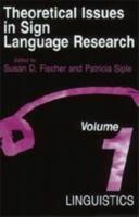 Theoretical Issues in Sign Language Research