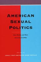 American Sexual Politics