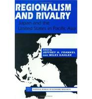 Regionalism and Rivalry
