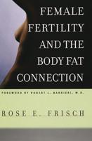 Female Fertility and the Body-Fat Connection