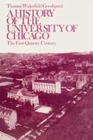A History of the University of Chicago