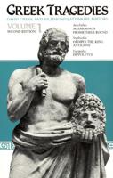 Greek Tragedies, Volume 1. Volume 1
