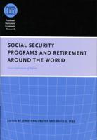 Social Security Programs and Retirement Around the World