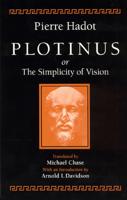 Plotinus, or, The Simplicity of Vision
