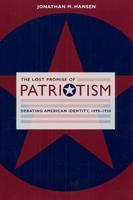 The Lost Promise of Patriotism