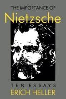 The Importance of Nietzsche