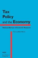 Tax Policy and the Economy. Volume 29
