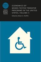 Economics of Means-Tested Transfer Programs in the United States. Volume II