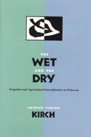 The Wet and the Dry