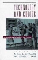 Technology and Choice