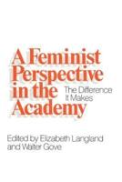 A Feminist Perspective in the Academy