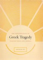 The Theatricality of Greek Tragedy