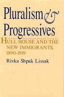 Pluralism & Progressives