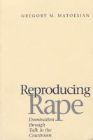 Reproducing Rape