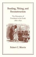 Reading, 'Riting, and Reconstruction