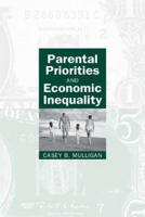 Parental Priorities and Economic Inequality