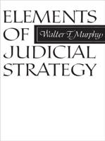 Elements of Judicial Strategy