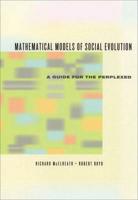 Mathematical Models of Social Evolution