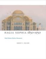 Hagia Sophia, 1850-1950