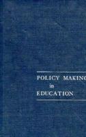 Policy Making in Education