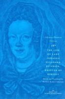 The Life of Lady Johanna Eleonora Petersen, Written by Herself
