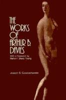 The Works of Arthur B. Davies