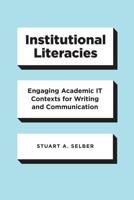 Institutional Literacies
