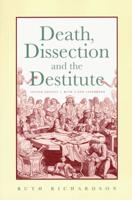 Death, Dissection and the Destitute