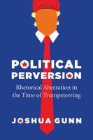 Political Perversion