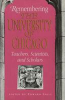Remembering the University of Chicago