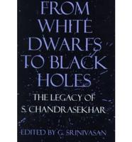 From White Dwarfs to Black Holes