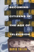 Becoming Citizens in the Age of Television