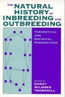 The Natural History of Inbreeding and Outbreeding