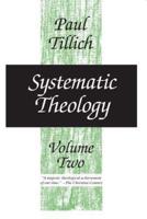 Systematic Theology, Volume 2. Volume 2