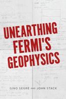 Unearthing Fermi's Geophysics