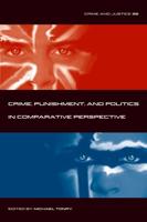 Crime, Punishment, and Politics in a Comparative Perspective