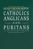 Catholics, Anglicans, and Puritans