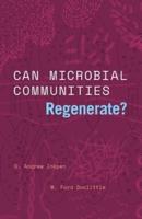 Can Microbial Communities Regenerate?