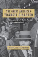 The Great American Transit Disaster
