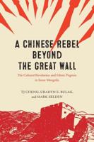 A Chinese Rebel Beyond the Great Wall