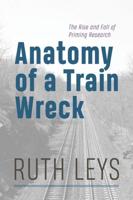 Anatomy of a Train Wreck