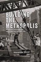 Building the Metropolis