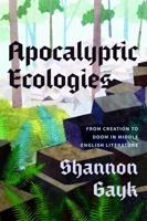 Apocalyptic Ecologies