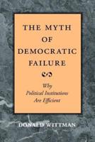 The Myth of Democratic Failure