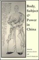 Body, Subject & Power in China