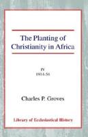 Planting of Christianity in Africa, The