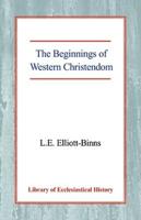 The Beginnings of Western Christendom