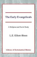 Early Evangelicals, The
