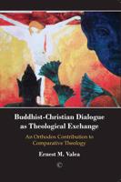 Buddhist-Christian Dialogue as Christian Exchange
