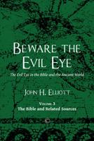 Beware the Evil Eye Vol 3